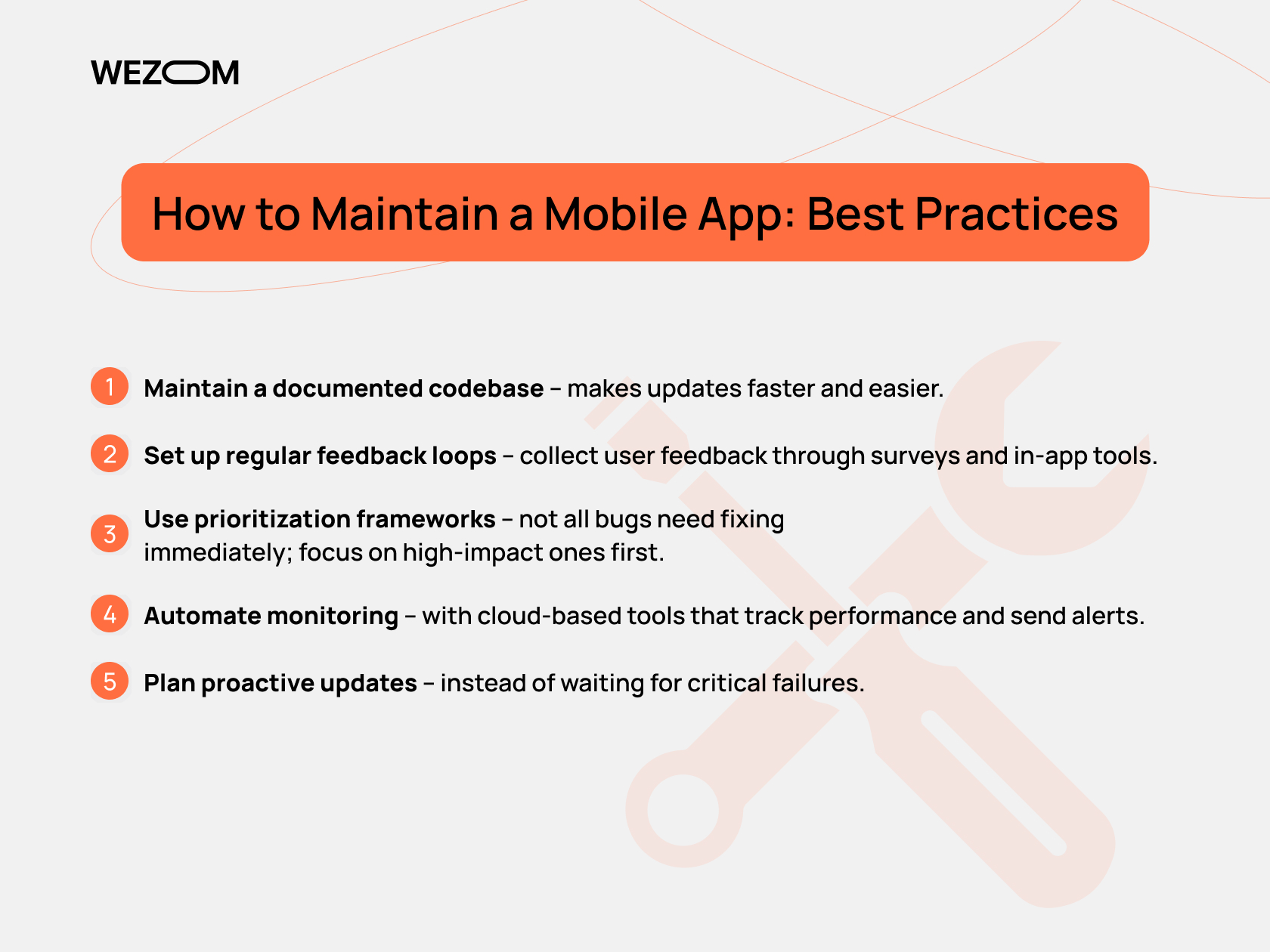 Best practices on how to maintain a mobile app with proactive updates, monitoring, feedback loops, and reducing app maintenance costs 2025